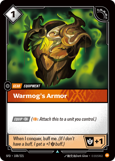 Riftbound Gear: Warmog's Armor. [Equip] [C] ([C]: Attach this to a unit you control.)