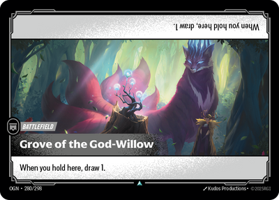 Riftbound Battlefield: Grove of the God-Willow. When you hold here, draw 1.
