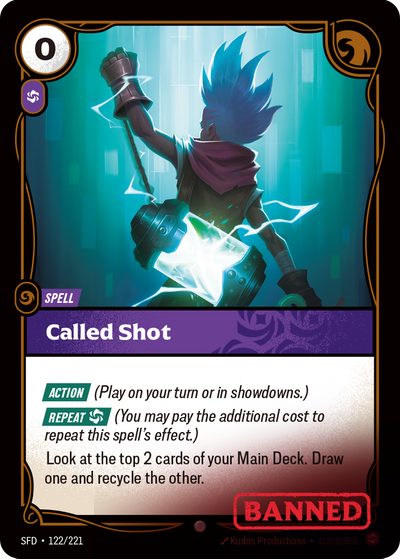 Riftbound Spell: Called Shot. [Action] (Play on your turn or in showdowns.)
[Repeat] [C] (You may pay the additional cost to repeat this spell's effect.)
Look at the top 2 cards of your Main Deck. Draw one and recycle the other.