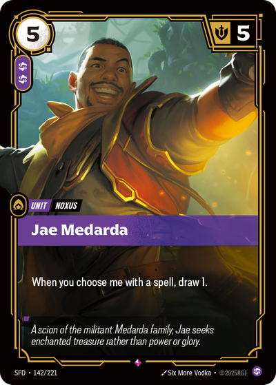 Riftbound Unit: Jae Medarda. When you choose me with a spell, draw 1.