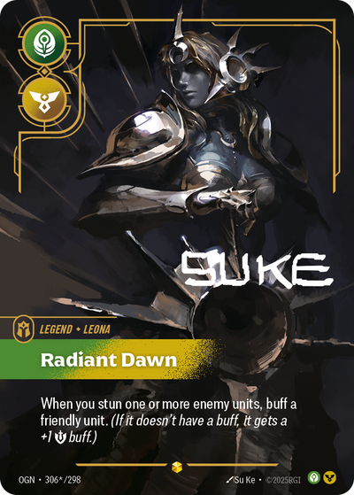 Riftbound Legend: Radiant Dawn. When you stun one or more enemy units, buff a friendly unit. (If it doesn't have a buff, it gets a +1 [S] buff.)