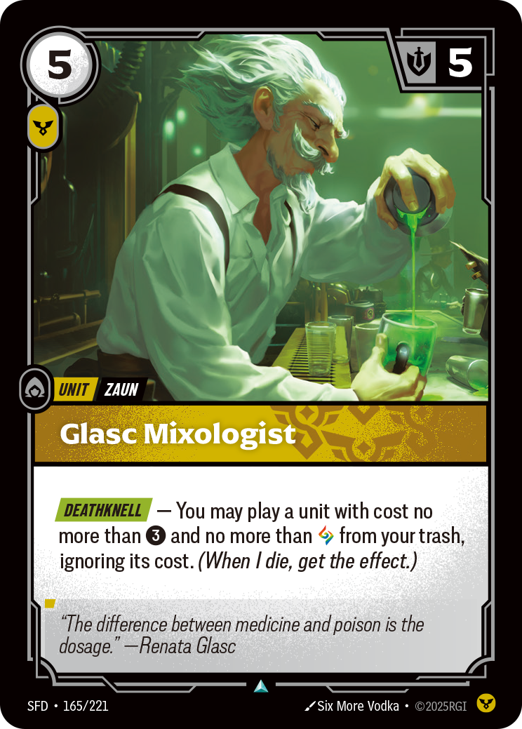 Riftbound Unit: Glasc Mixologist. [Deathknell] — You may play a unit with cost no more than [3] and no more than [A] from your trash, ignoring its cost. (When I die, get the effect.)